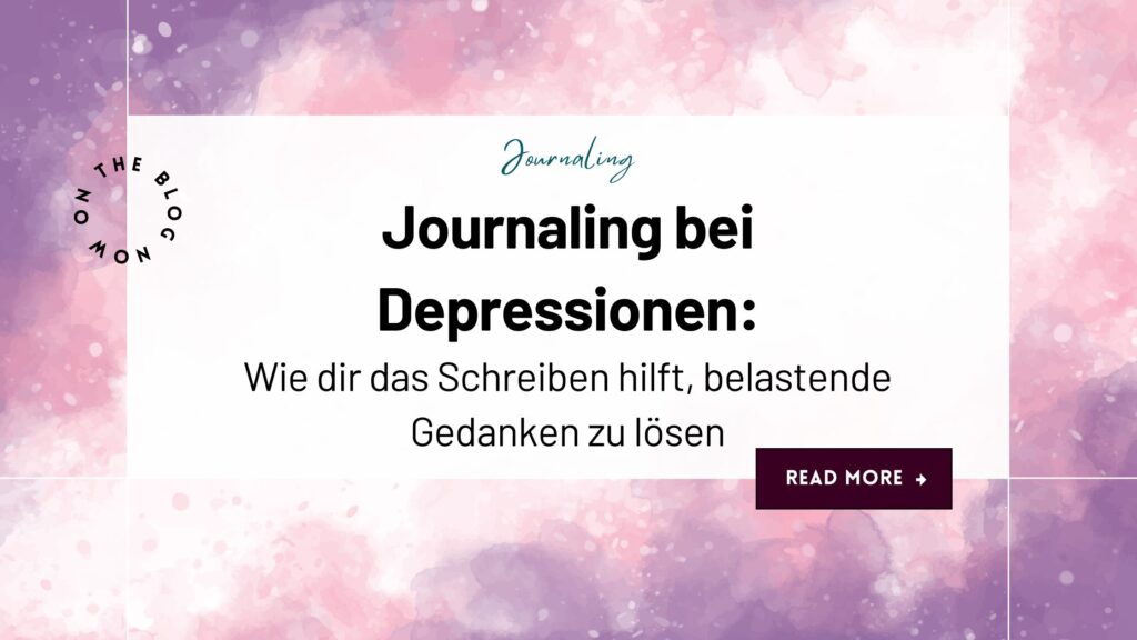 Journaling bei Depressionen