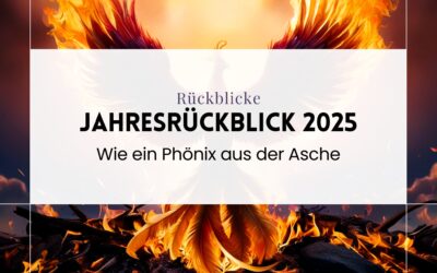 Jahresrückblick 2025 – Wie ein Phönix aus der Asche